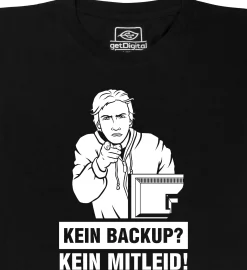 getDigital Informatik^Kein Backup - kein Mitleid