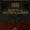 Game of Thrones Küche|Bücher^Rezepte aus Westeros und Essos - Das offizielle Kochbuch